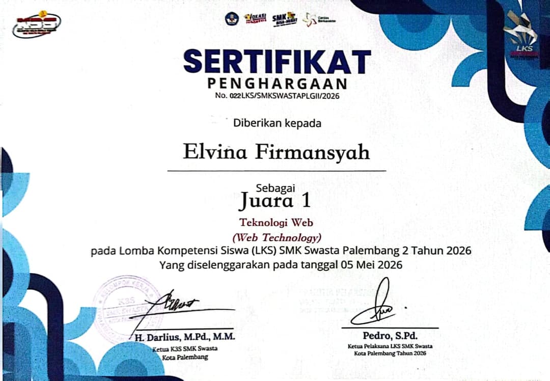 1st Place in the Palembang City Student Skills Competition (LKS Dikmen) 2026 – Web Technologies